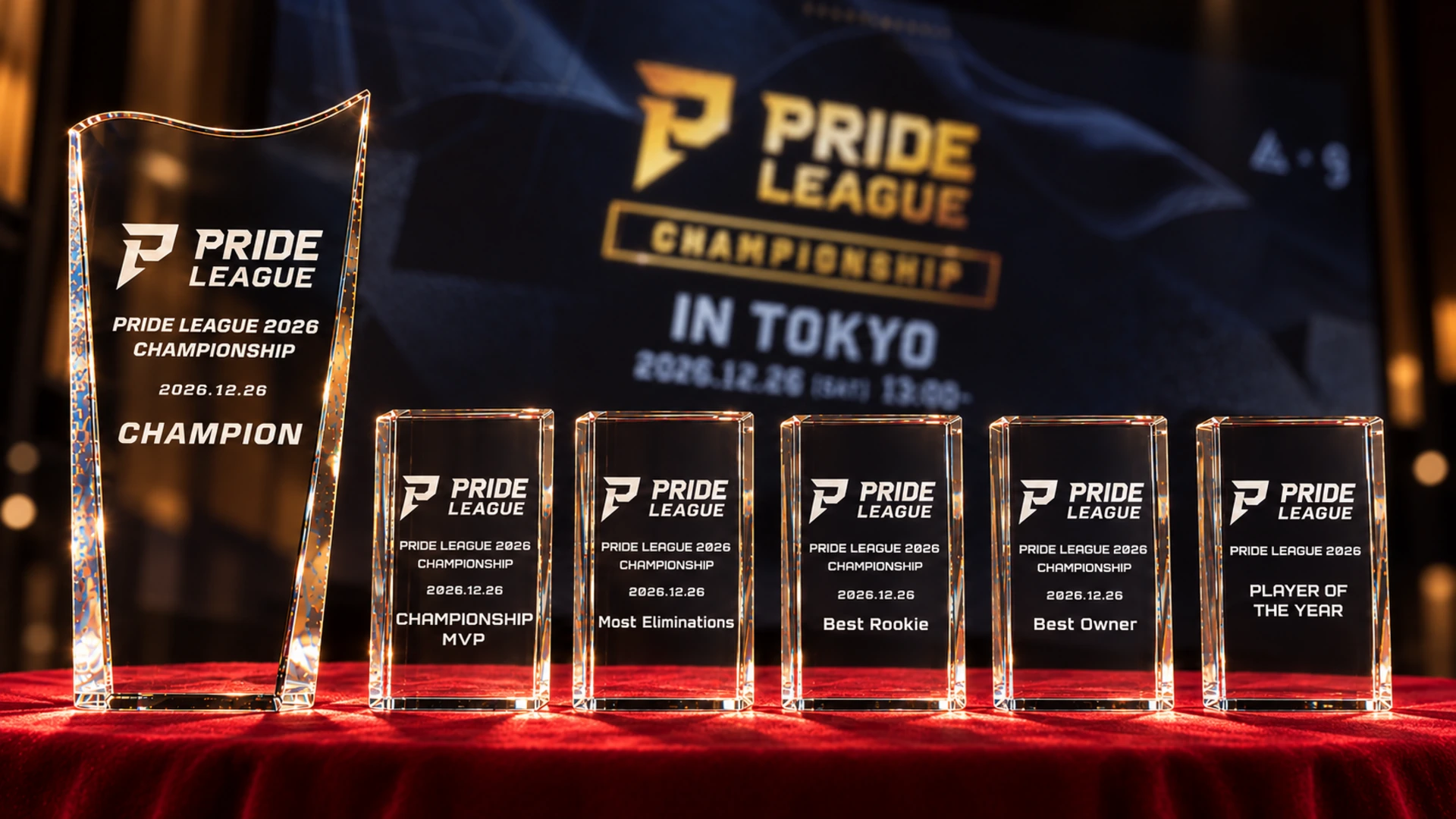PRIDE LEAGUE 2026 CHAMPIONSHIPの優勝トロフィーと、CHAMPIONSHIP MVP、Most Eliminations、Best Rookie、Best Owner、PLAYER OF THE YEARの5つのトロフィーが並ぶビジュアル